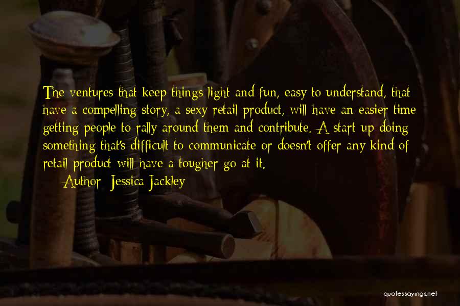 Best Retail Quotes By Jessica Jackley