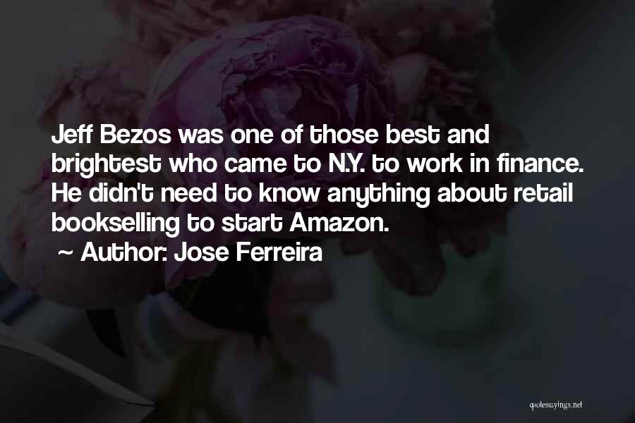 Best Retail Quotes By Jose Ferreira