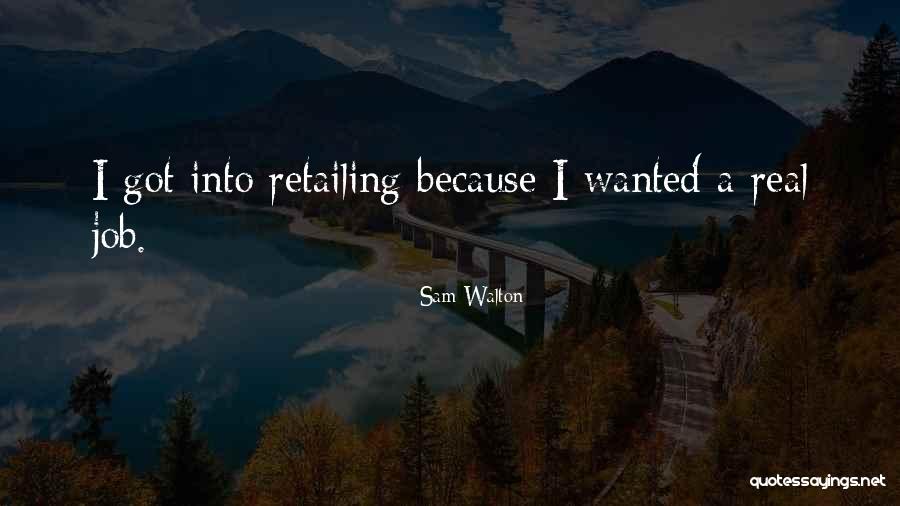Best Retailing Quotes By Sam Walton