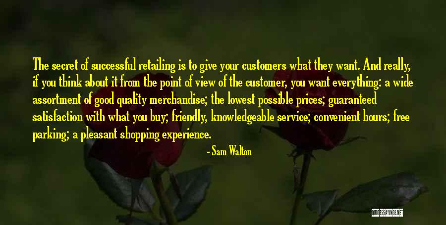 Best Retailing Quotes By Sam Walton Best Retailing Quotes By Sam Walton