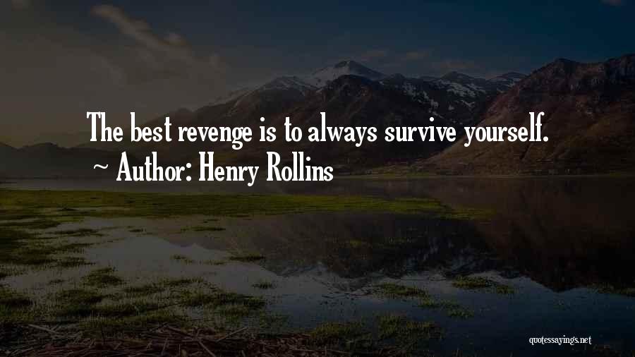 Best Retribution Quotes By Henry Rollins