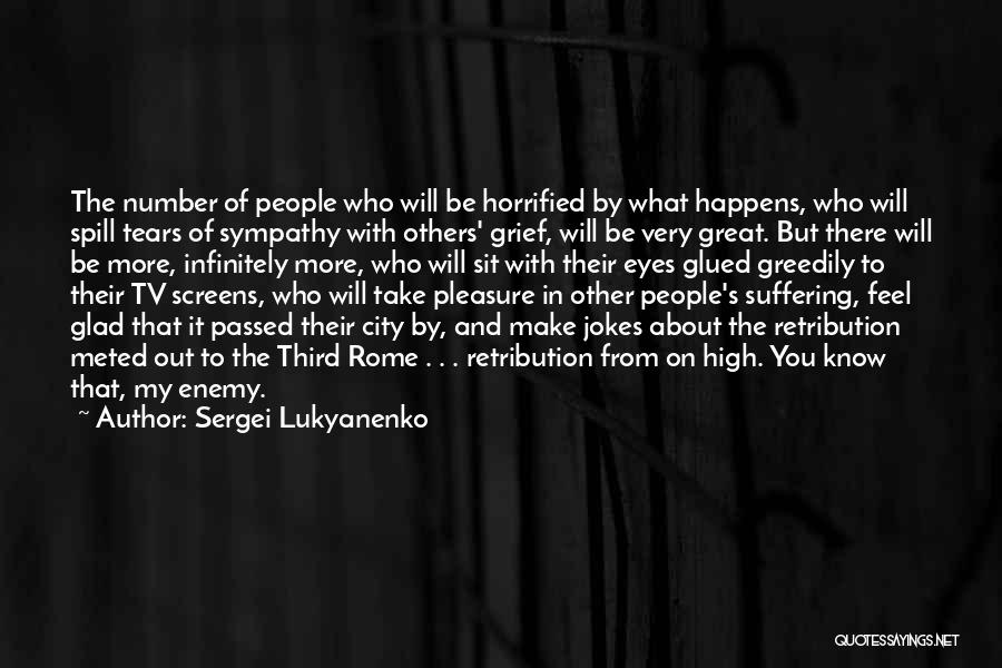 Best Retribution Quotes By Sergei Lukyanenko