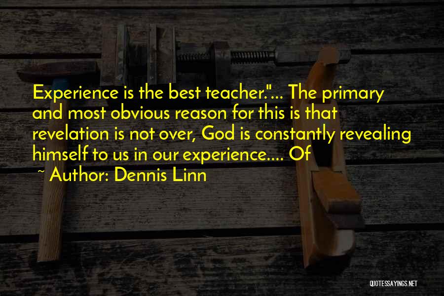 Best Revelation Quotes By Dennis Linn