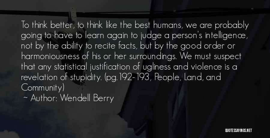 Best Revelation Quotes By Wendell Berry