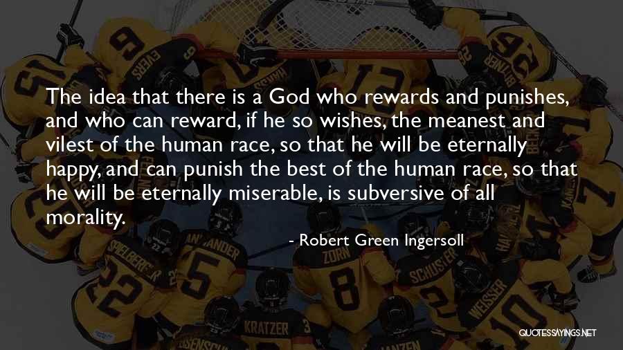 Best Rewards Quotes By Robert Green Ingersoll Best Rewards Quotes By Robert Green Ingersoll