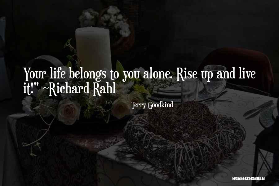 Best Richard Rahl Quotes By Terry Goodkind