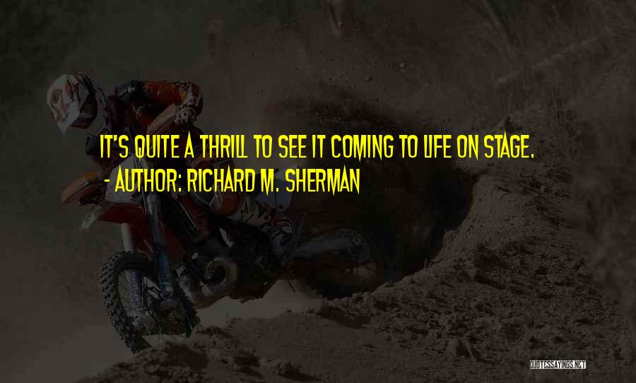 Best Richard Sherman Quotes By Richard M. Sherman
