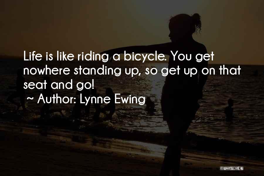 Best Riding Quotes By Lynne Ewing