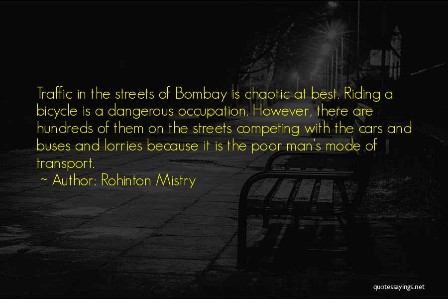 Best Riding Quotes By Rohinton Mistry