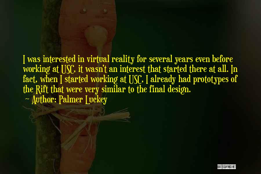 Best Rift Quotes By Palmer Luckey