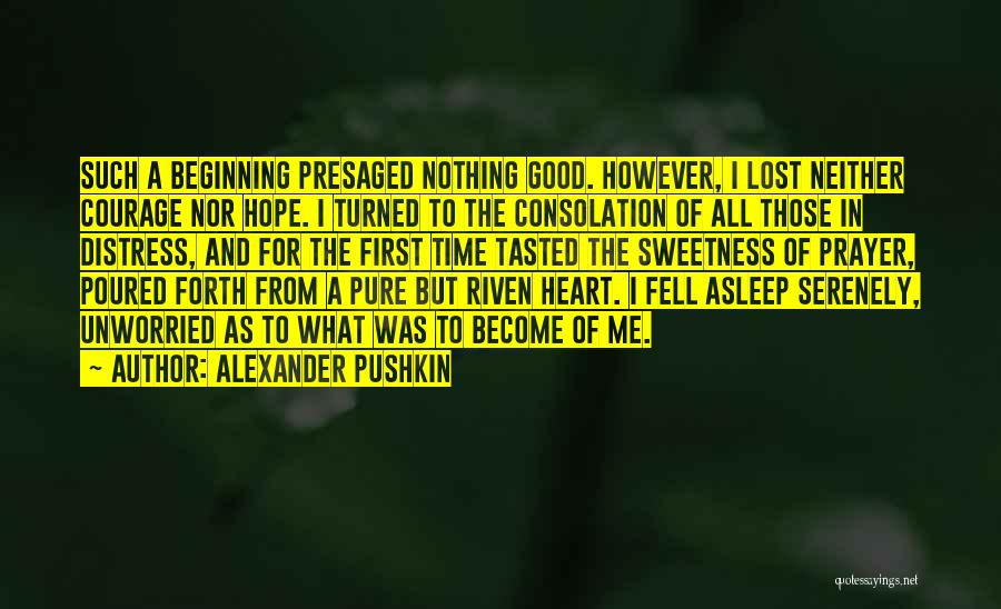 Best Riven Quotes By Alexander Pushkin