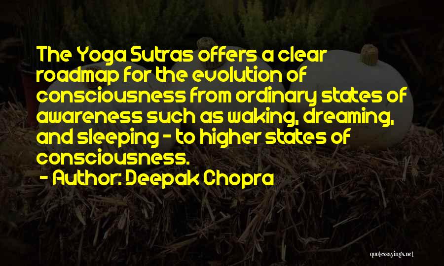 Best Roadmap Quotes By Deepak Chopra