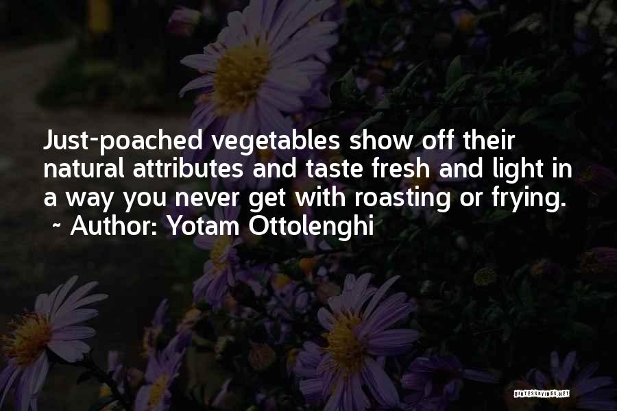 Best Roasting Quotes By Yotam Ottolenghi