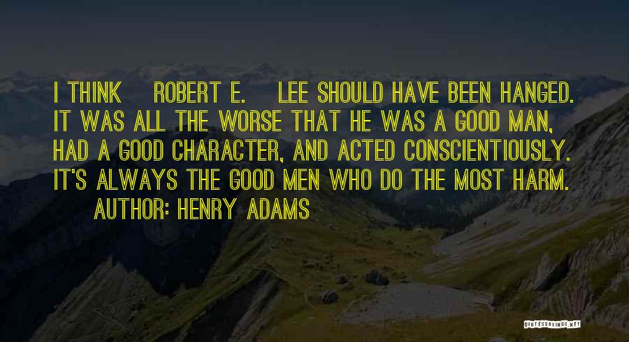 Best Robert Adams Quotes By Henry Adams