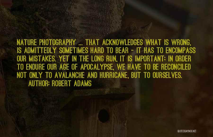 Best Robert Adams Quotes By Robert Adams