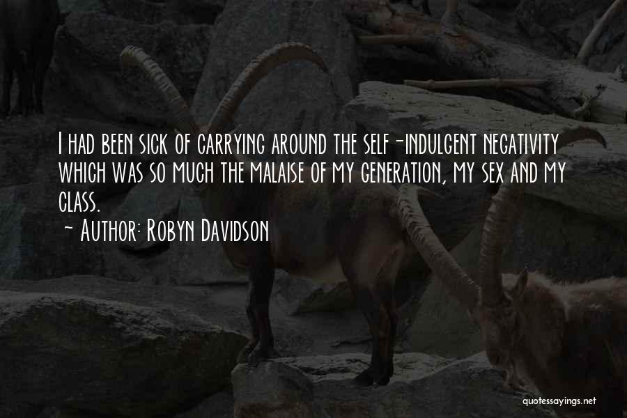 Best Robyn Davidson Quotes By Robyn Davidson