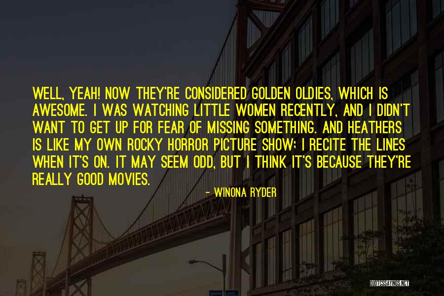 Best Rocky Horror Show Quotes By Winona Ryder