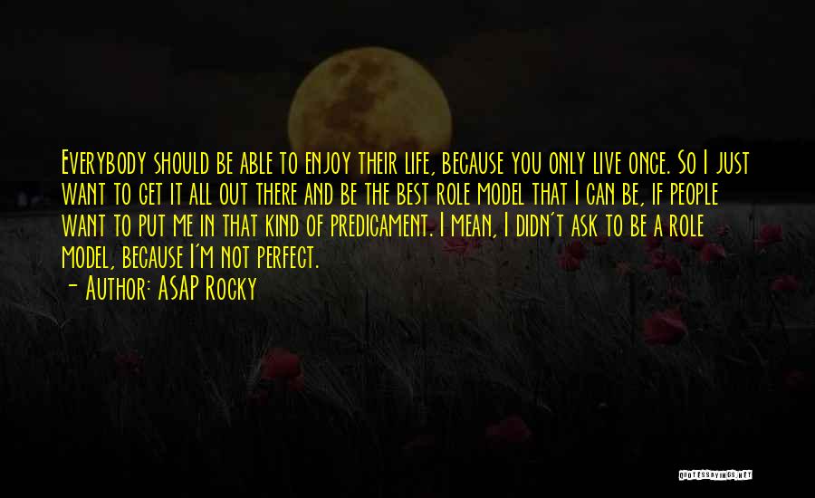 Best Rocky Quotes By ASAP Rocky