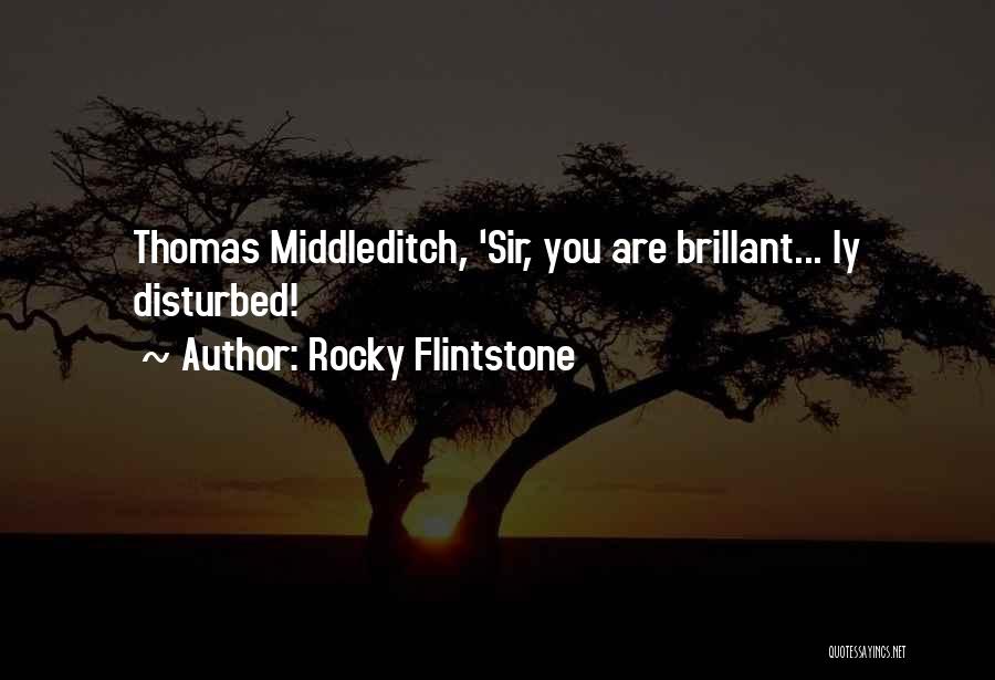 Best Rocky Quotes By Rocky Flintstone