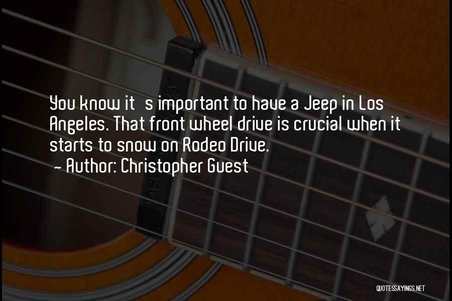 Best Rodeo Quotes By Christopher Guest Best Rodeo Quotes By Christopher Guest