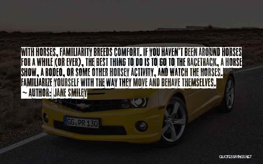 Best Rodeo Quotes By Jane Smiley Best Rodeo Quotes By Jane Smiley