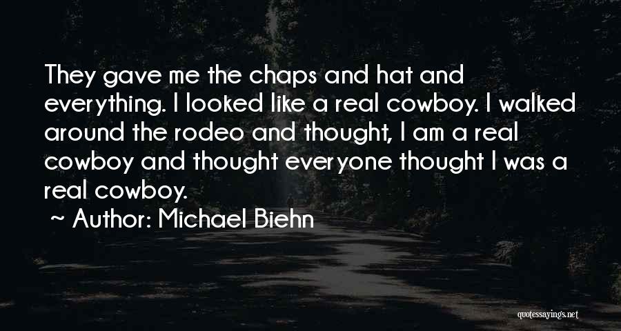 Best Rodeo Quotes By Michael Biehn
