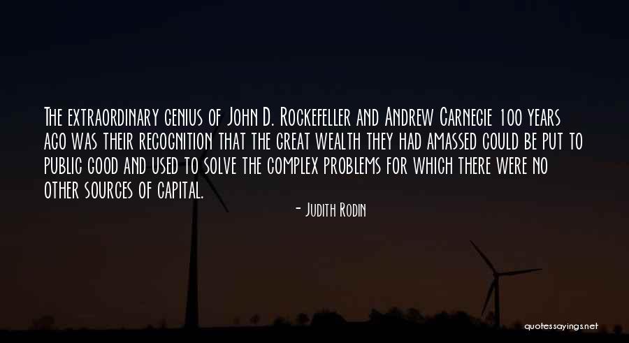 Best Rodin Quotes By Judith Rodin