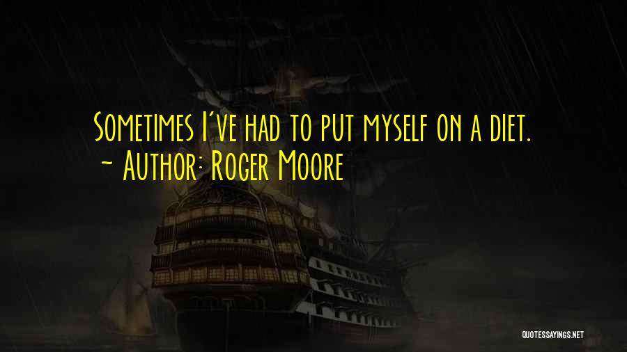 Best Roger Moore Quotes By Roger Moore