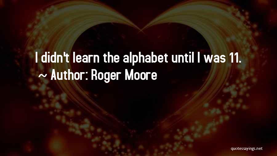 Best Roger Moore Quotes By Roger Moore