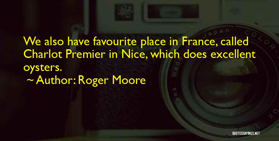 Best Roger Moore Quotes By Roger Moore