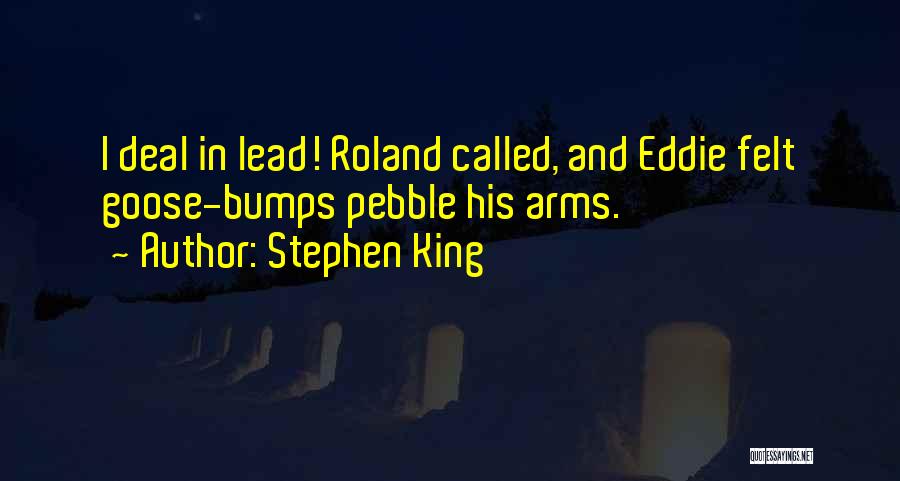 Best Roland Deschain Quotes By Stephen King