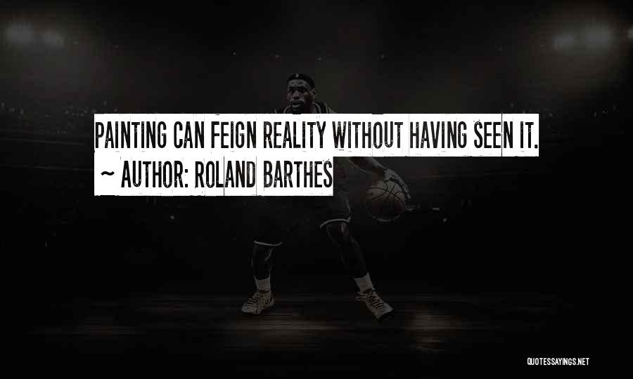 Best Roland Quotes By Roland Barthes