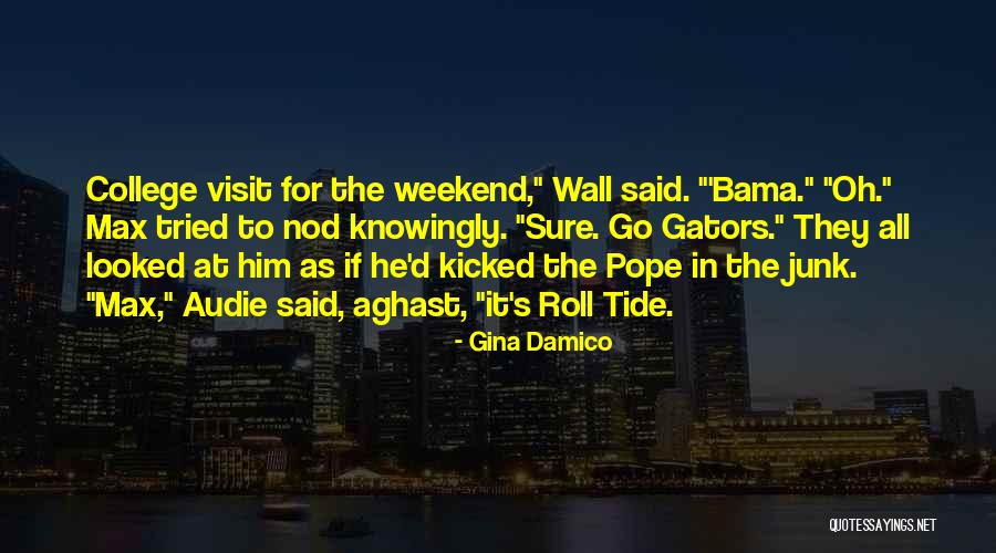 Best Roll Tide Quotes By Gina Damico Best Roll Tide Quotes By Gina Damico
