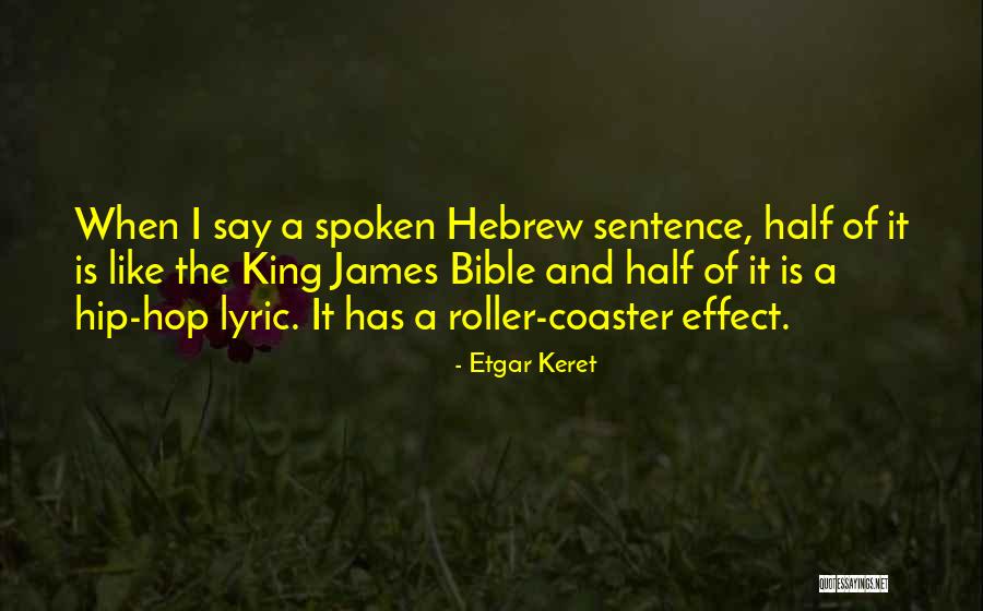 Best Roller Coaster Quotes By Etgar Keret Best Roller Coaster Quotes By Etgar Keret
