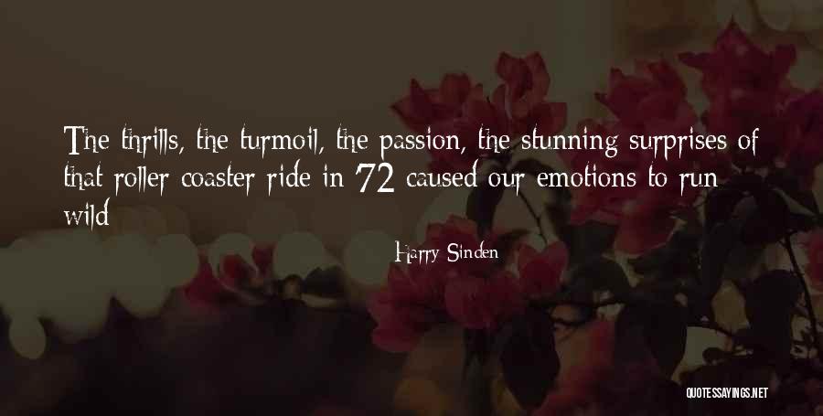 Best Roller Coaster Quotes By Harry Sinden Best Roller Coaster Quotes By Harry Sinden