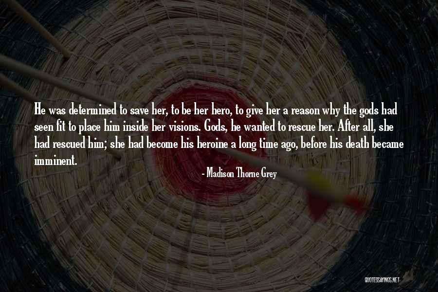 Best Romance Book Quotes By Madison Thorne Grey Best Romance Book Quotes By Madison Thorne Grey