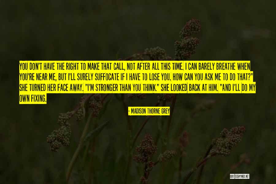Best Romance Book Quotes By Madison Thorne Grey Best Romance Book Quotes By Madison Thorne Grey