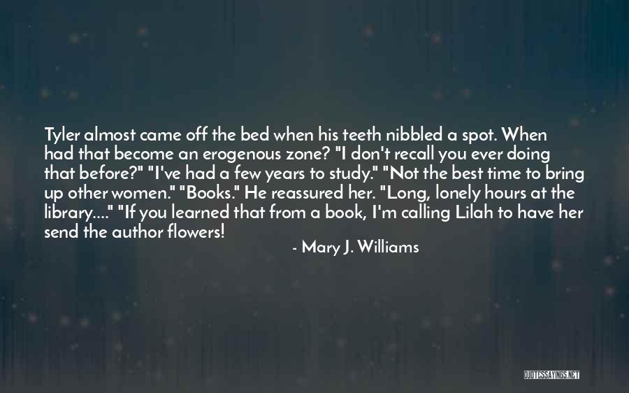 Best Romance Book Quotes By Mary J. Williams Best Romance Book Quotes By Mary J. Williams