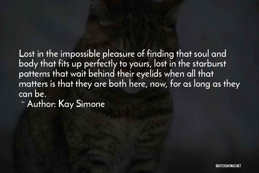 Best Romantic And Emotional Quotes By Kay Simone