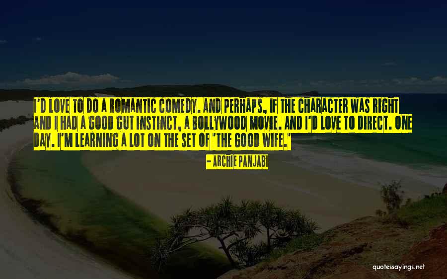 Best Romantic Love Movie Quotes By Archie Panjabi