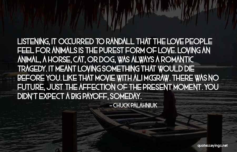 Best Romantic Love Movie Quotes By Chuck Palahniuk