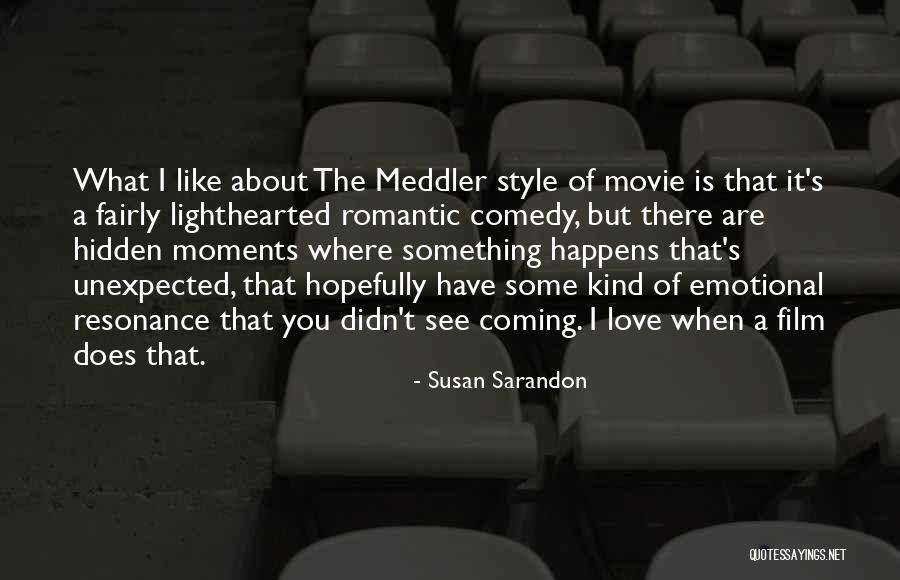 Best Romantic Love Movie Quotes By Susan Sarandon