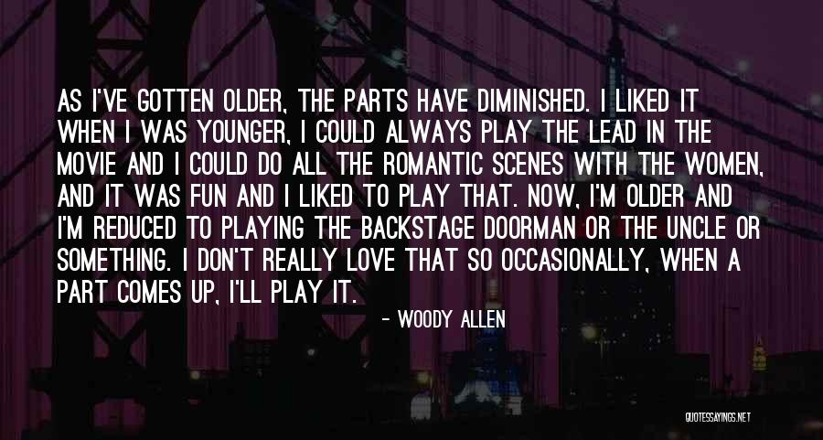 Best Romantic Love Movie Quotes By Woody Allen