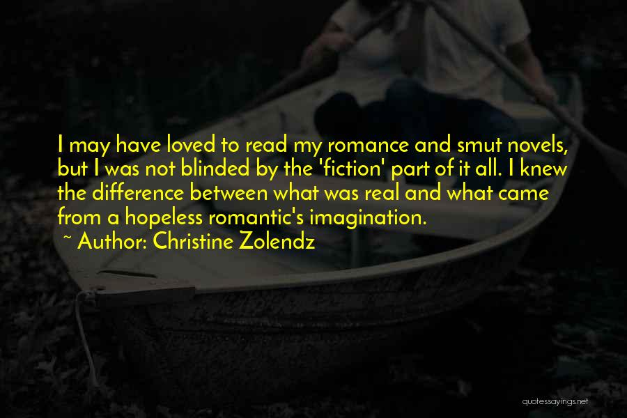 Best Romantic Novels Quotes By Christine Zolendz