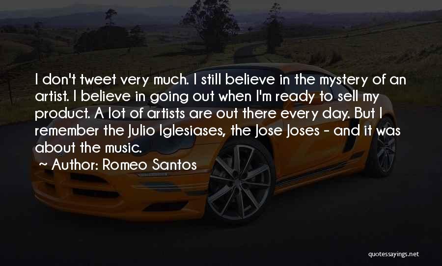 Best Romeo Santos Quotes By Romeo Santos