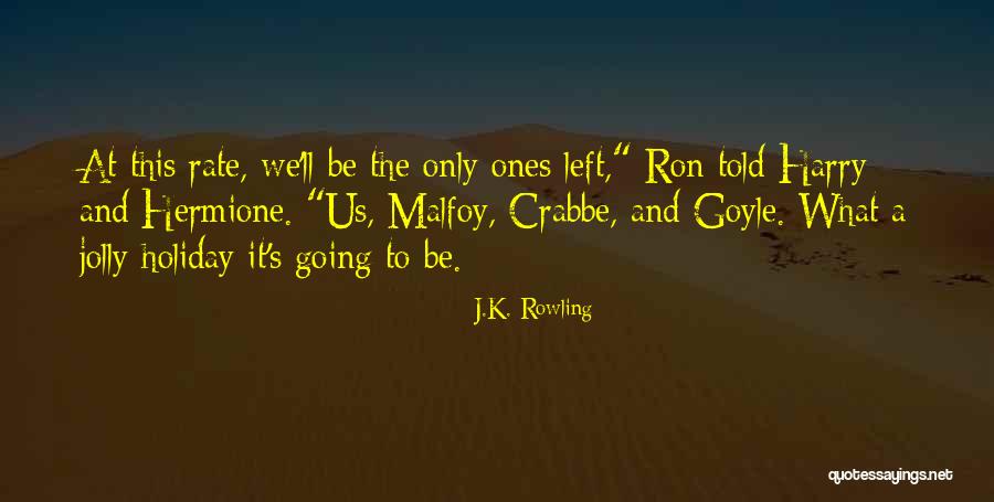 Best Ron And Hermione Quotes By J.K. Rowling Best Ron And Hermione Quotes By J.K. Rowling