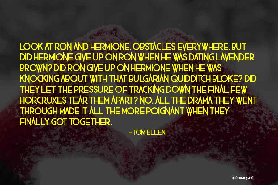 Best Ron And Hermione Quotes By Tom Ellen Best Ron And Hermione Quotes By Tom Ellen