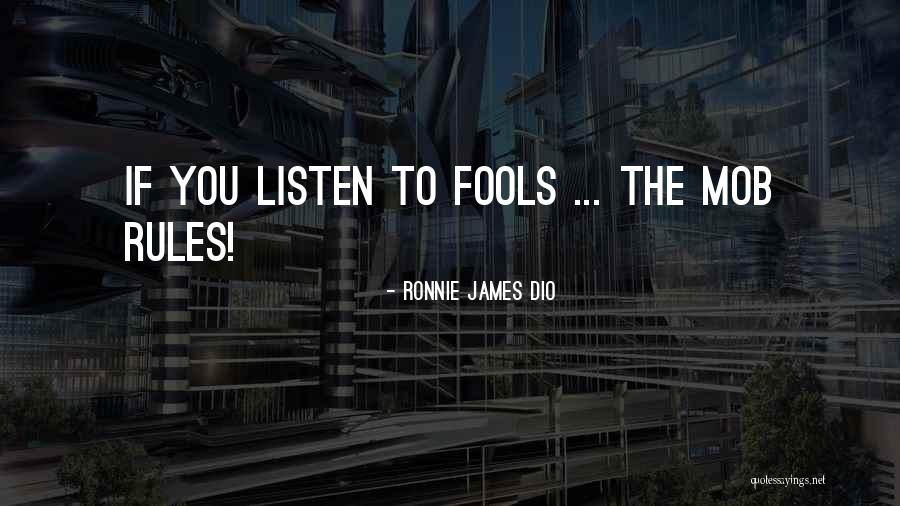 Best Ronnie James Dio Quotes By Ronnie James Dio Best Ronnie James Dio Quotes By Ronnie James Dio