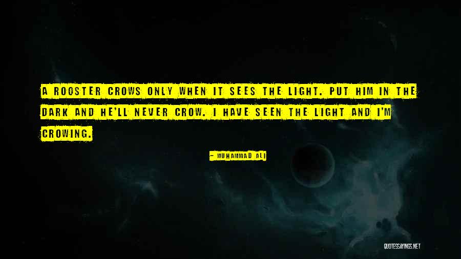 Best Rooster Quotes By Muhammad Ali Best Rooster Quotes By Muhammad Ali