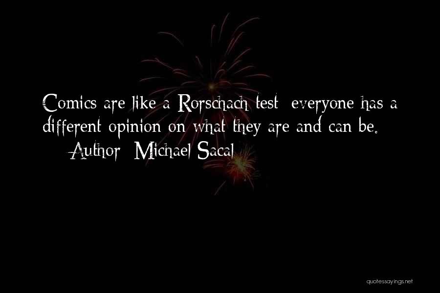 Best Rorschach Quotes By Michael Sacal